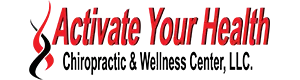 Activate Your Health Chiropractic and Wellness Center